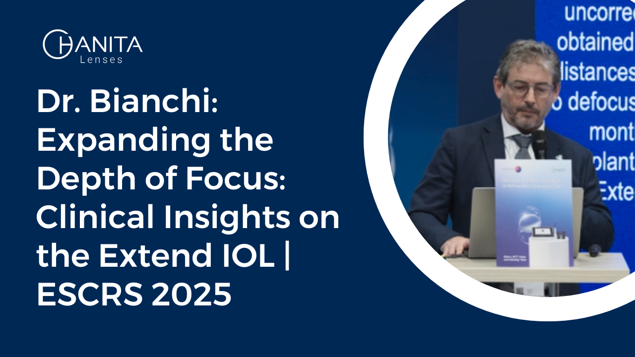 Expanding the Depth of Focus: Clinical Insights on Extend™ IOL - Dr. Germán Bianchi